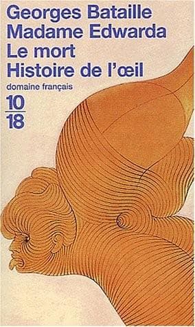 Couverture de « Madame Edwarda - Le Mort - Histoire de l'oeil »