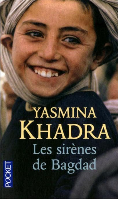 Couverture de « Yasmina khadra-Les Sirenes de Baghdad »