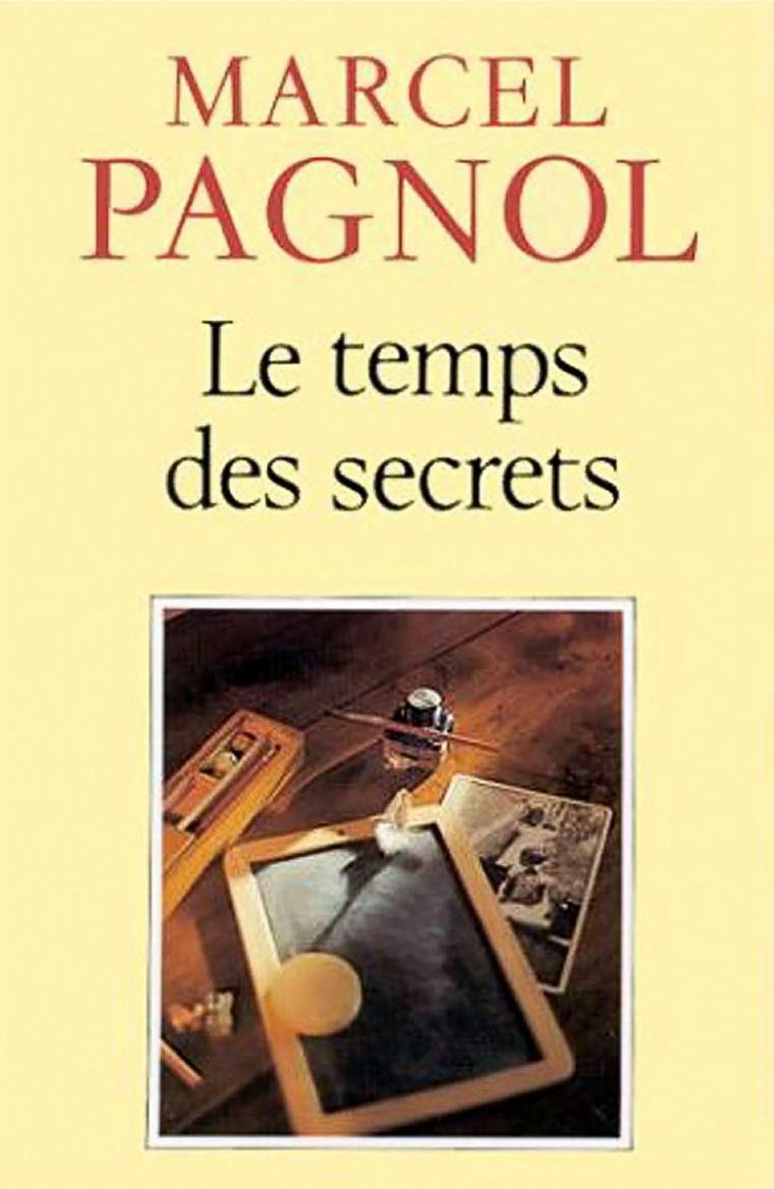 Couverture de « Pagnol 3. Le Temps des secrets [1959] »