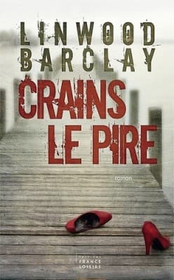 Couverture de « Crains le pire »