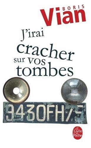 Couverture de « J'irai cracher sur vos tombes »