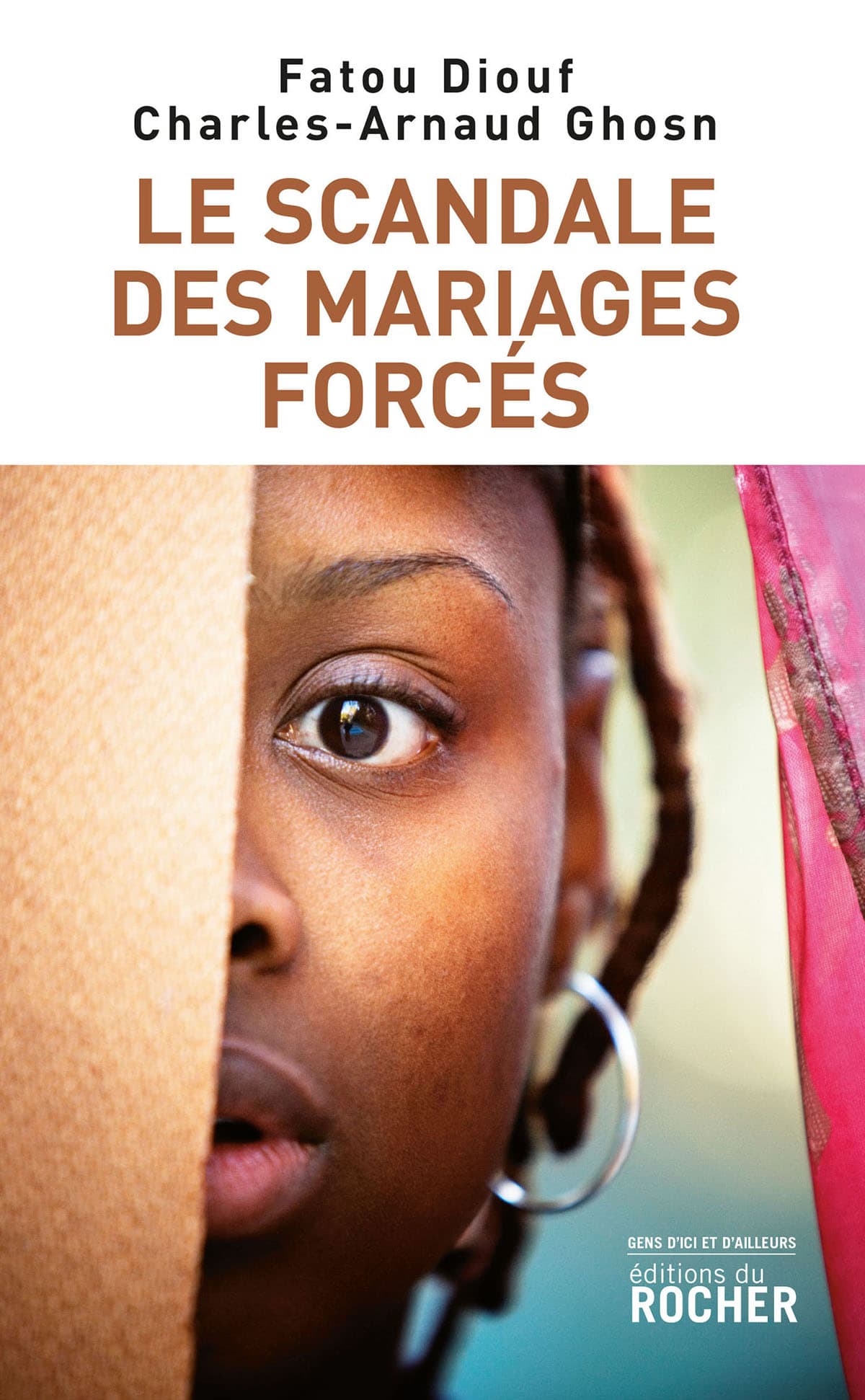 Couverture de « Le Scandale des mariages forcés »