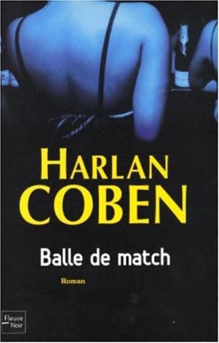 Couverture de « Balle De Match »