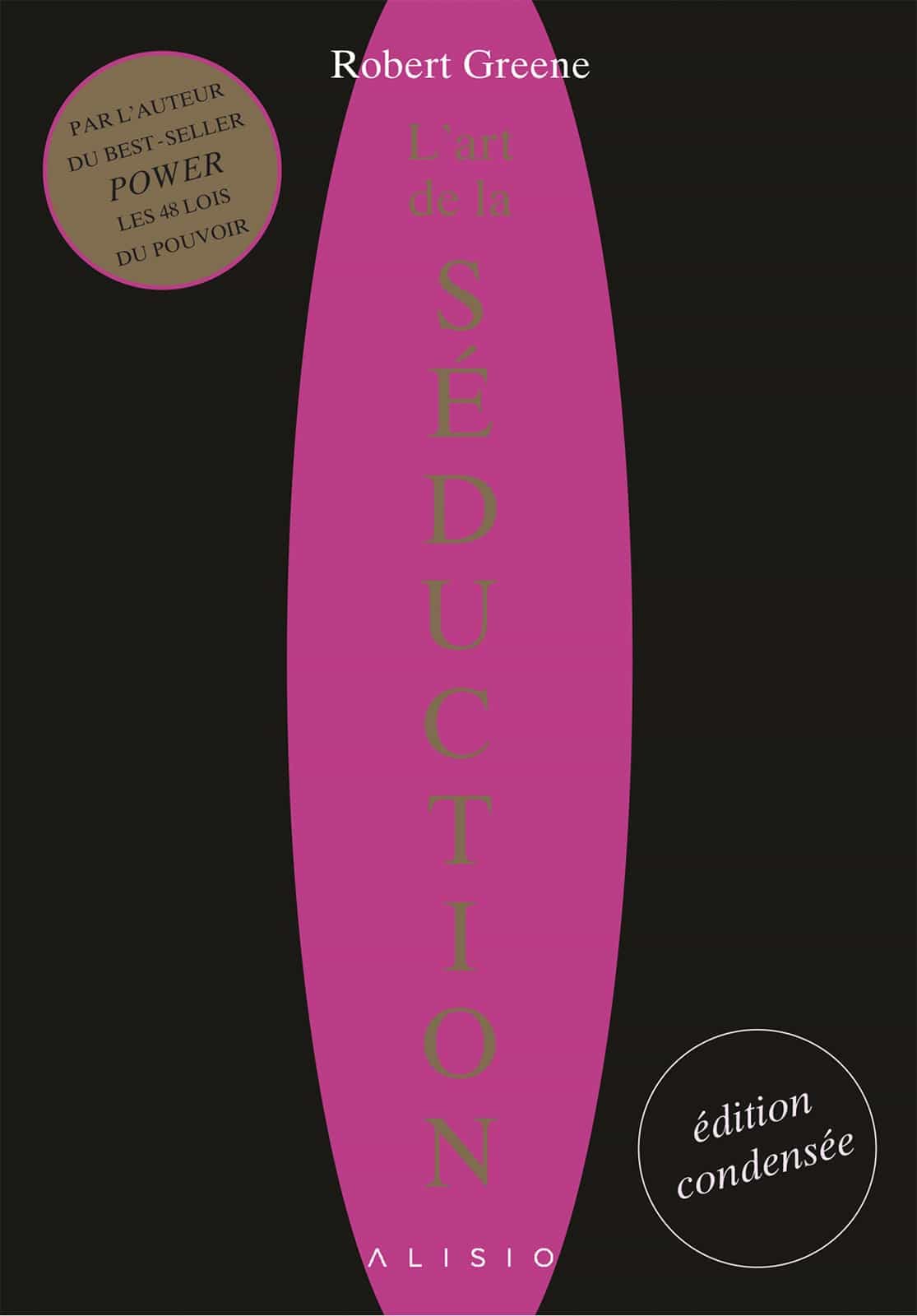 Couverture de « L'art de la séduction : l'édition condensée »