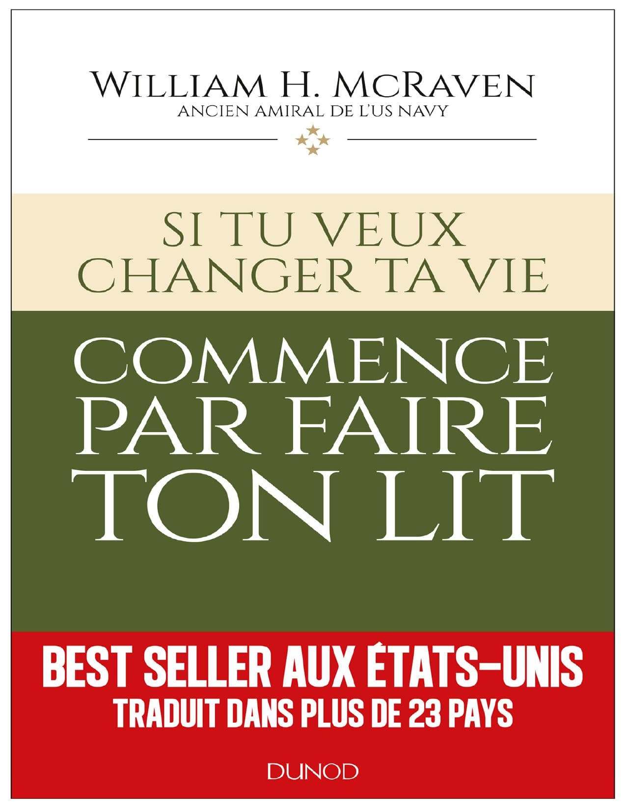 Couverture de « Si tu veux changer ta vie… commence par faire ton lit »