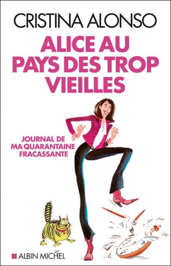 Couverture de « Alice au pays des trop vieilles »