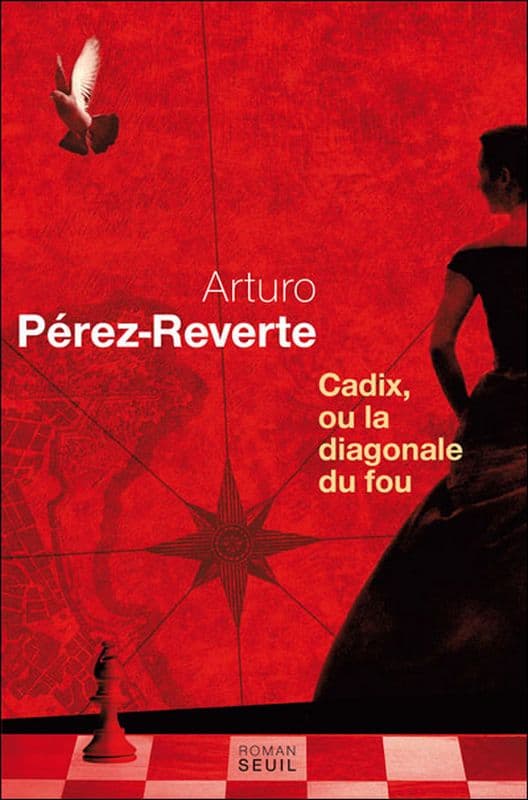 Couverture de « Cadix, ou la diagonale du fou »