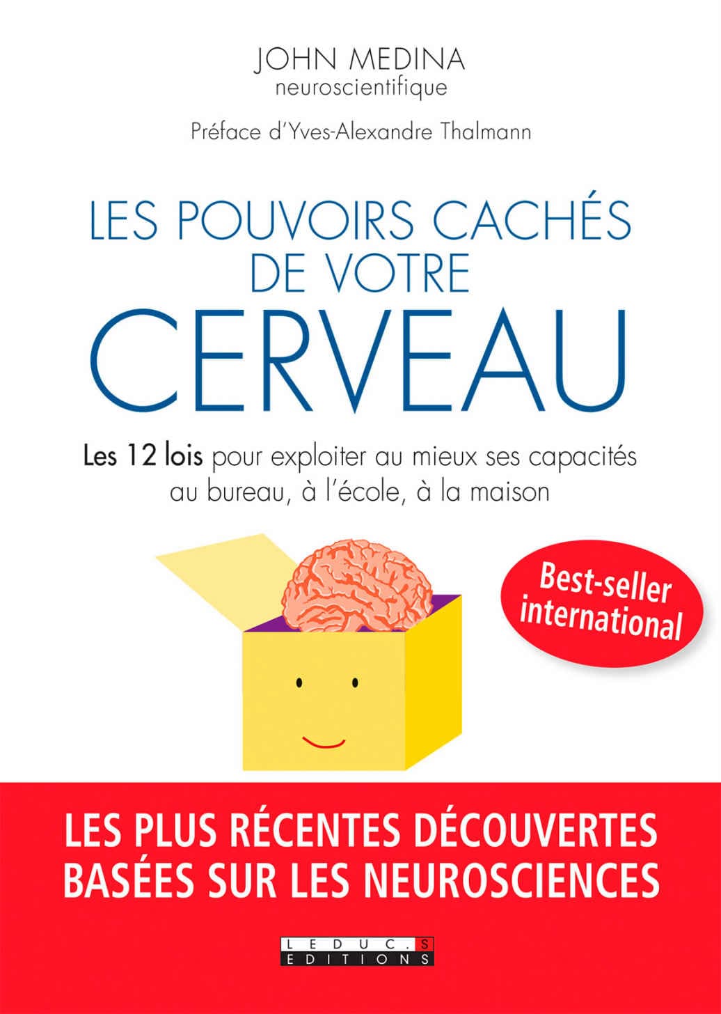 Couverture de « Les pouvoirs cachés de votre cerveau: Les 12 lois pour exploiter au mieux ses capacités au bureau, à l'école, à la maison (DEVELOPPEMENT P) (French Edition) »