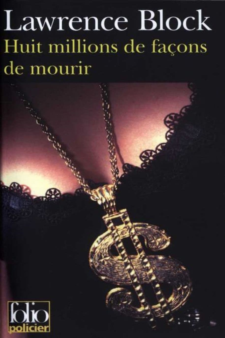 Couverture de « Huit millions de façons de mourir »