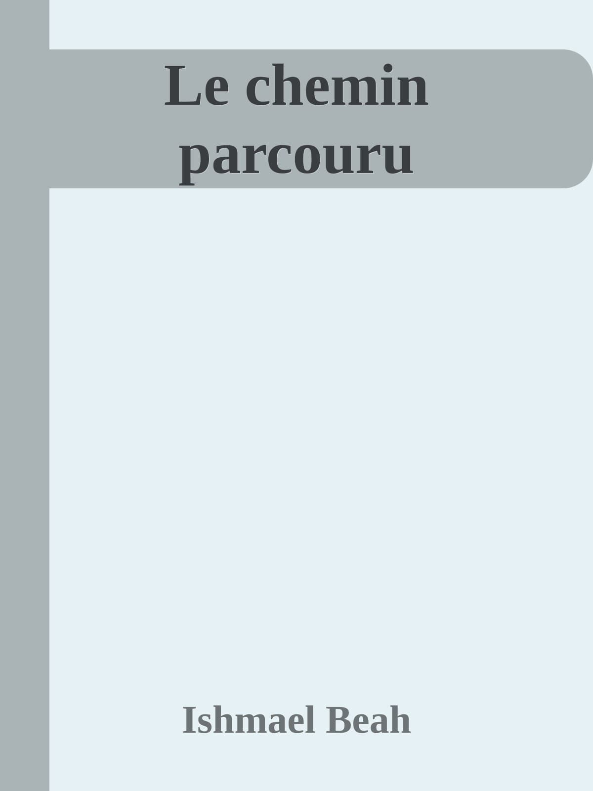 Couverture de « Le chemin parcouru »