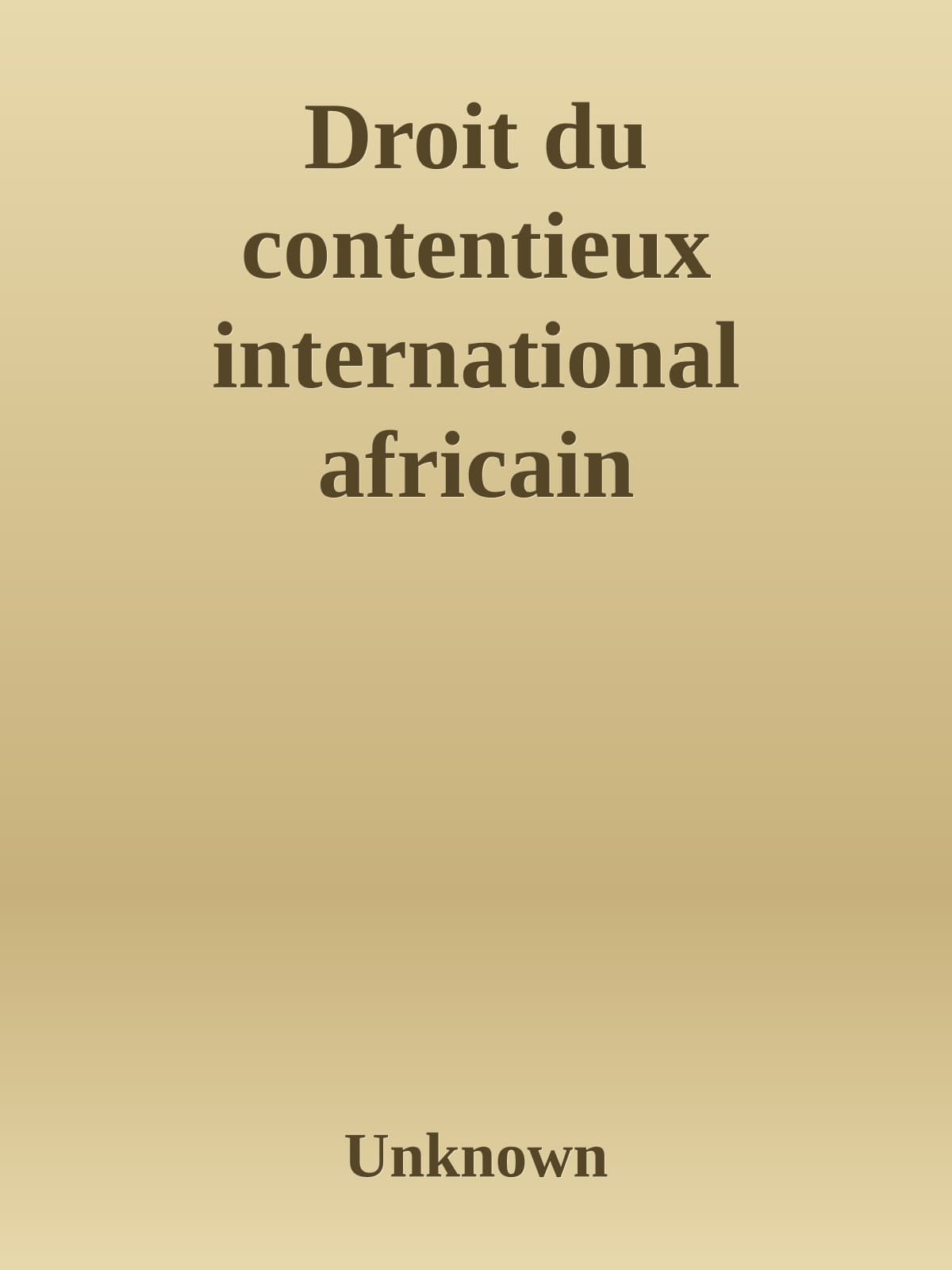 Couverture de « Droit du contentieux international africain »