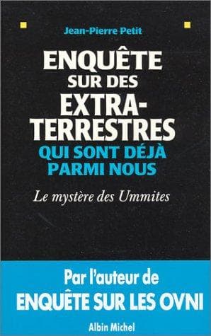 Couverture de « Enquête sur des extra-terrestres qui sont déjà parmi nous: le mystères des Ummites »