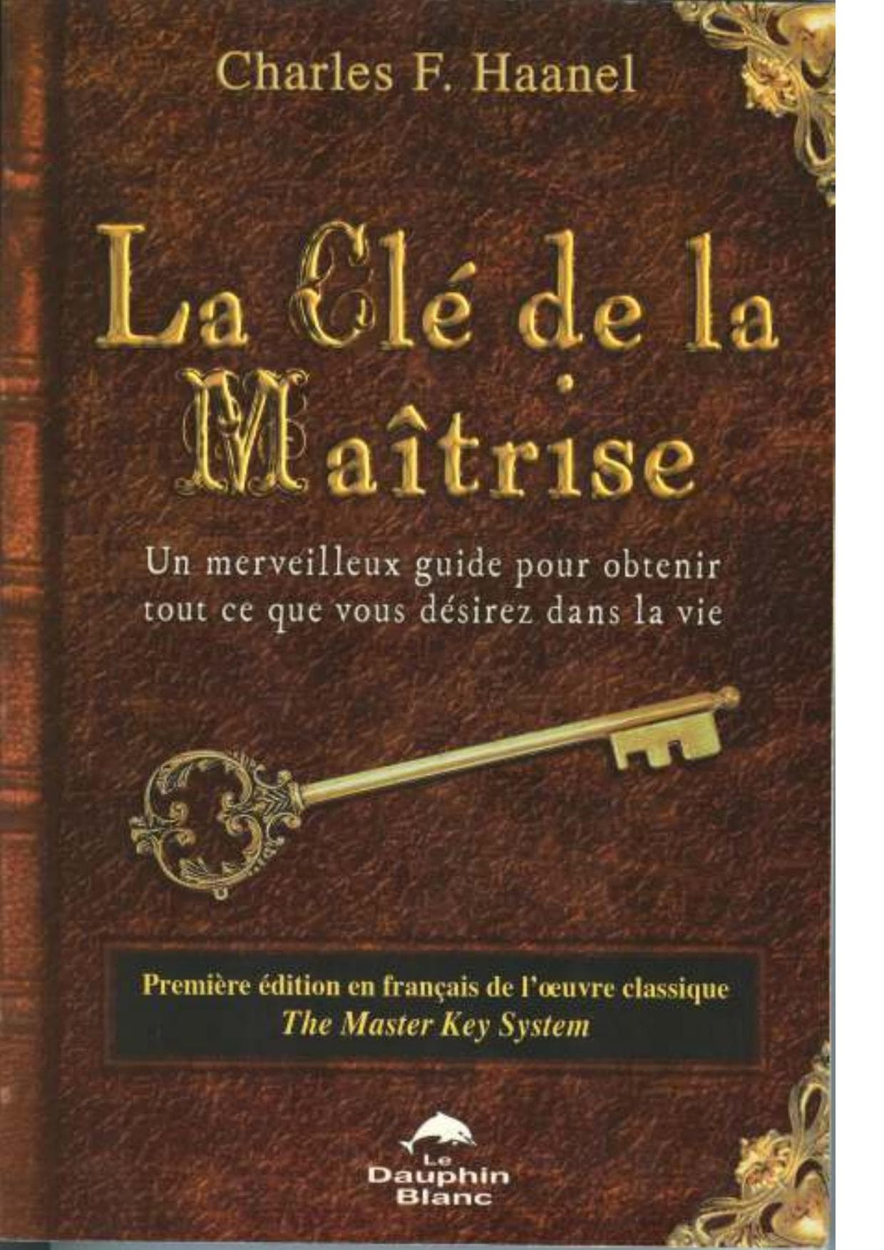 Couverture de « La clée de la maitrise »