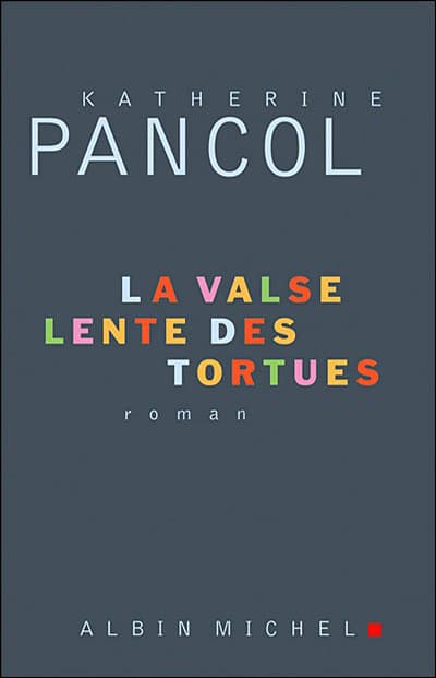 Couverture de « La valse lente des tortues »