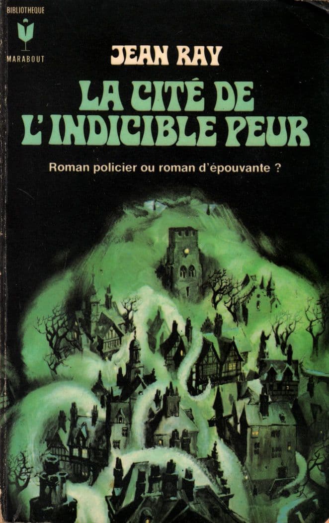 Couverture de « La Cité de l'Indicible Peur »