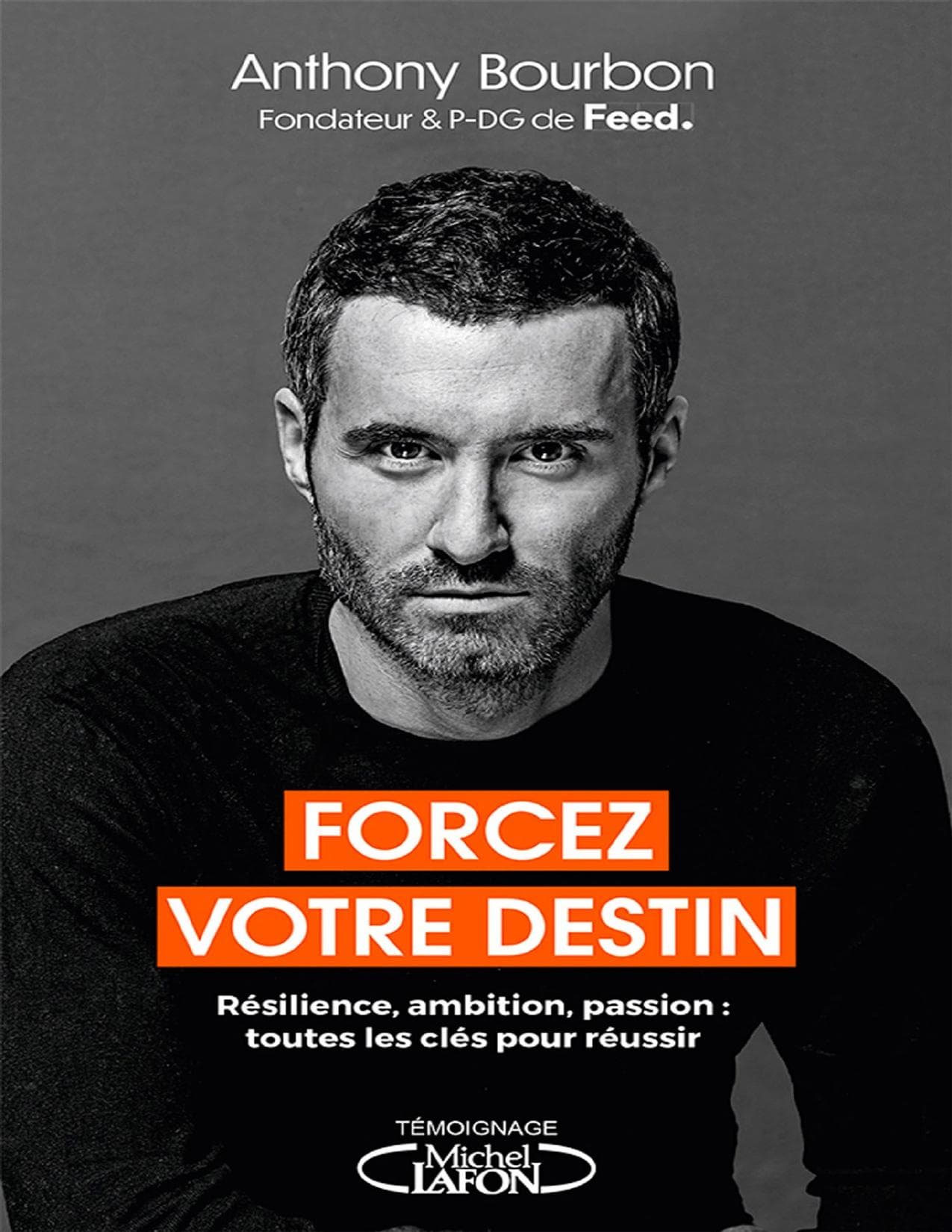 Couverture de « Forcez votre destin »