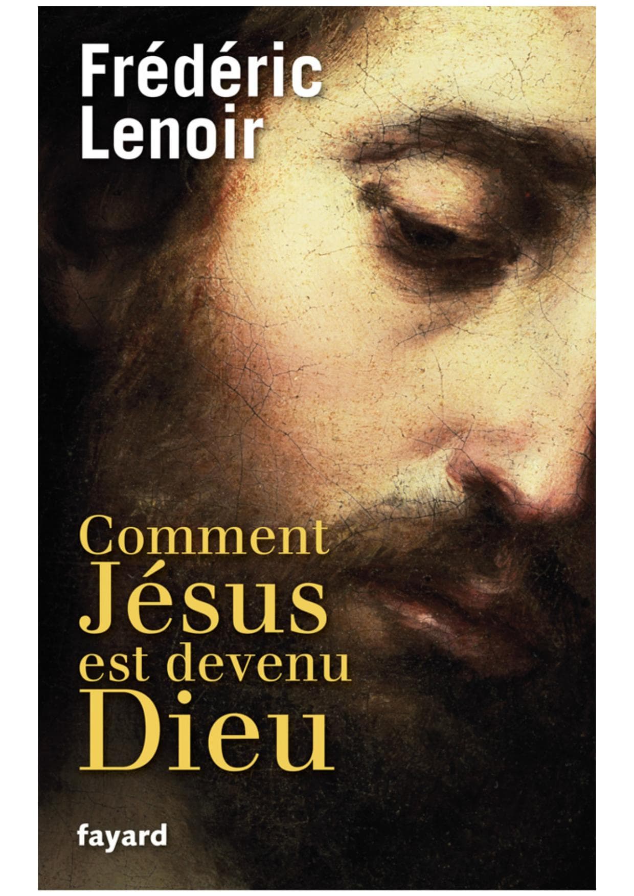 Couverture de « Comment Jésus est devenu Dieu »