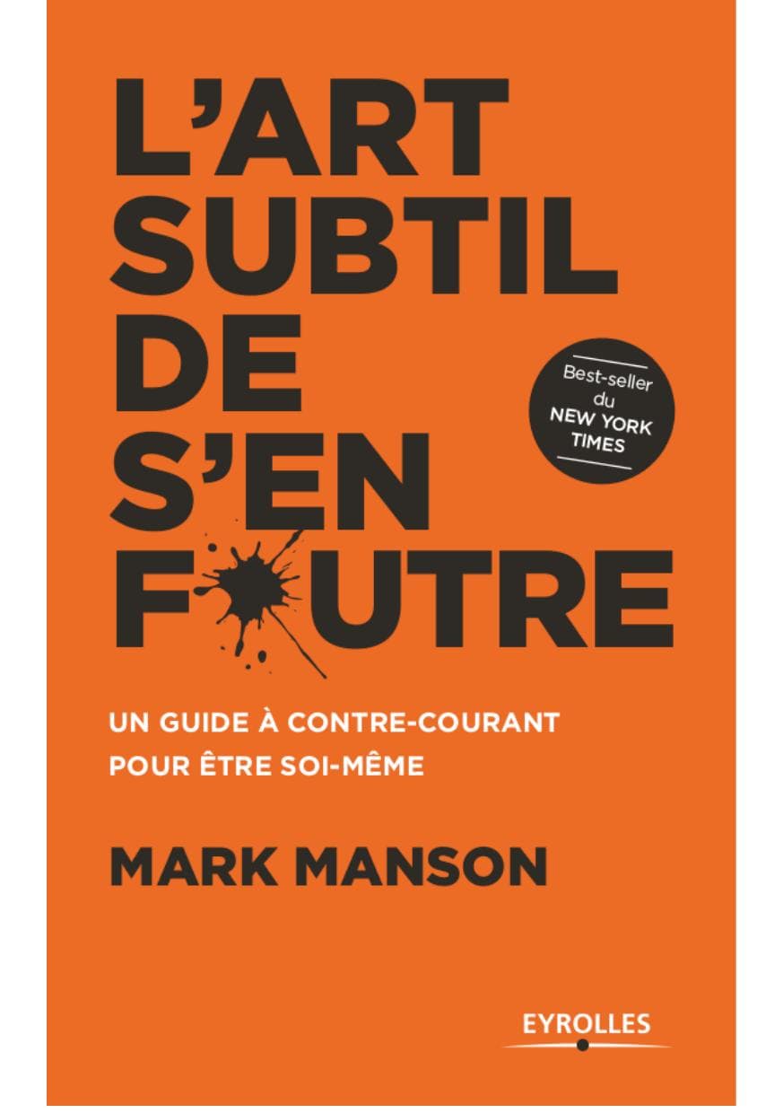 Couverture de « Manson, Mark - L art subtil de s en foutre »