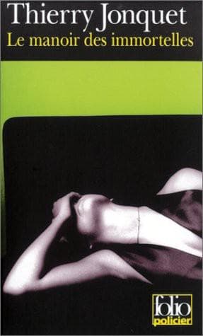 Couverture de « Le manoir des immortelles »
