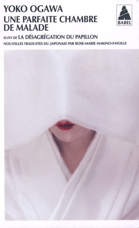 Couverture de « Une parfaite chambre de malade, suivi de La désagrégation du papillon »