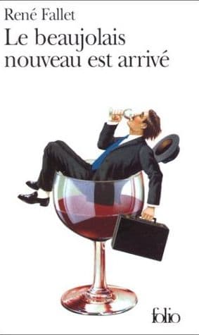 Couverture de « le beaujolais nouveau est arrivé »