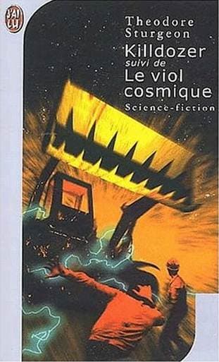 Couverture de « Killdozer - Le viol cosmique »