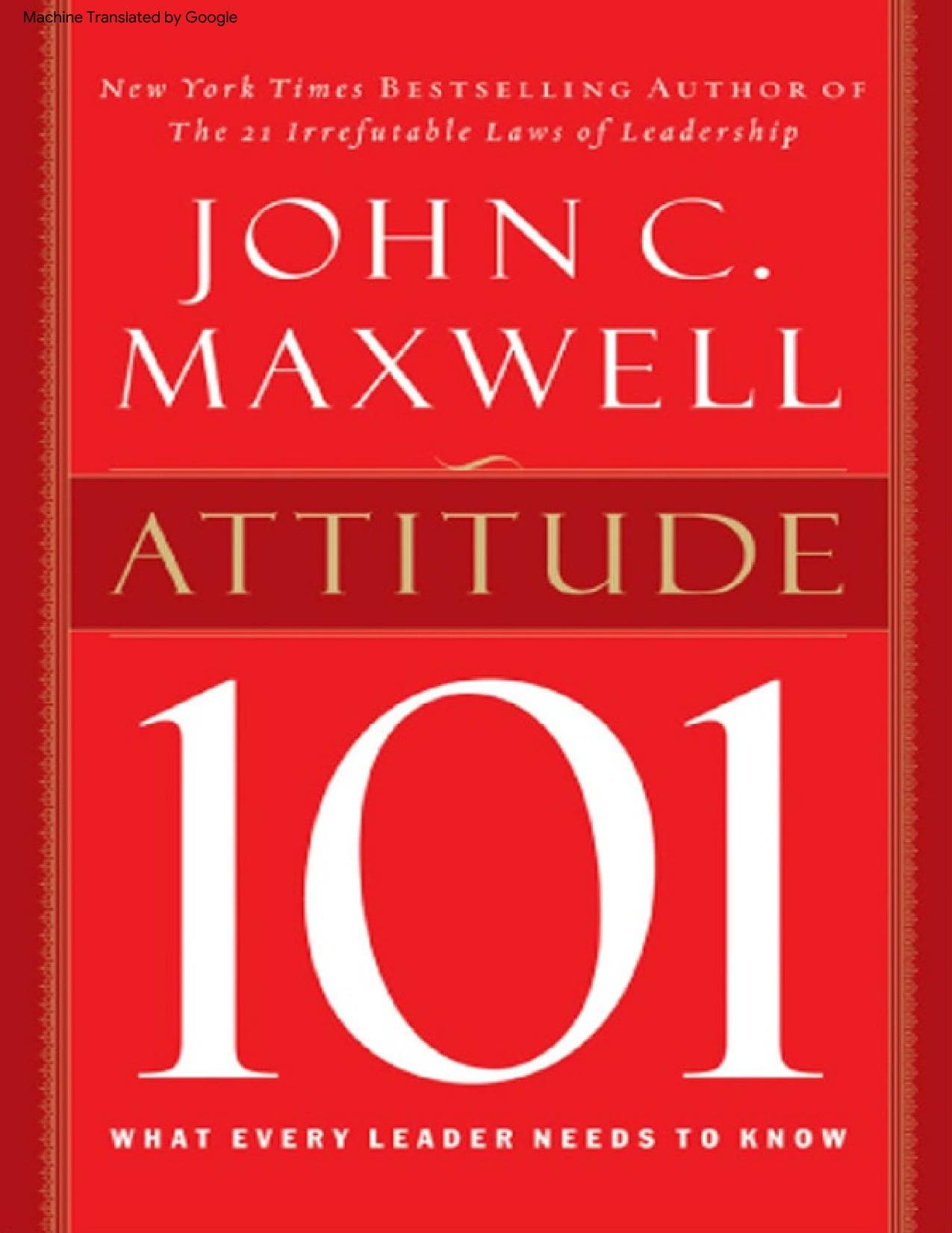 Couverture de « Attitudes 101- John C Maxwell »