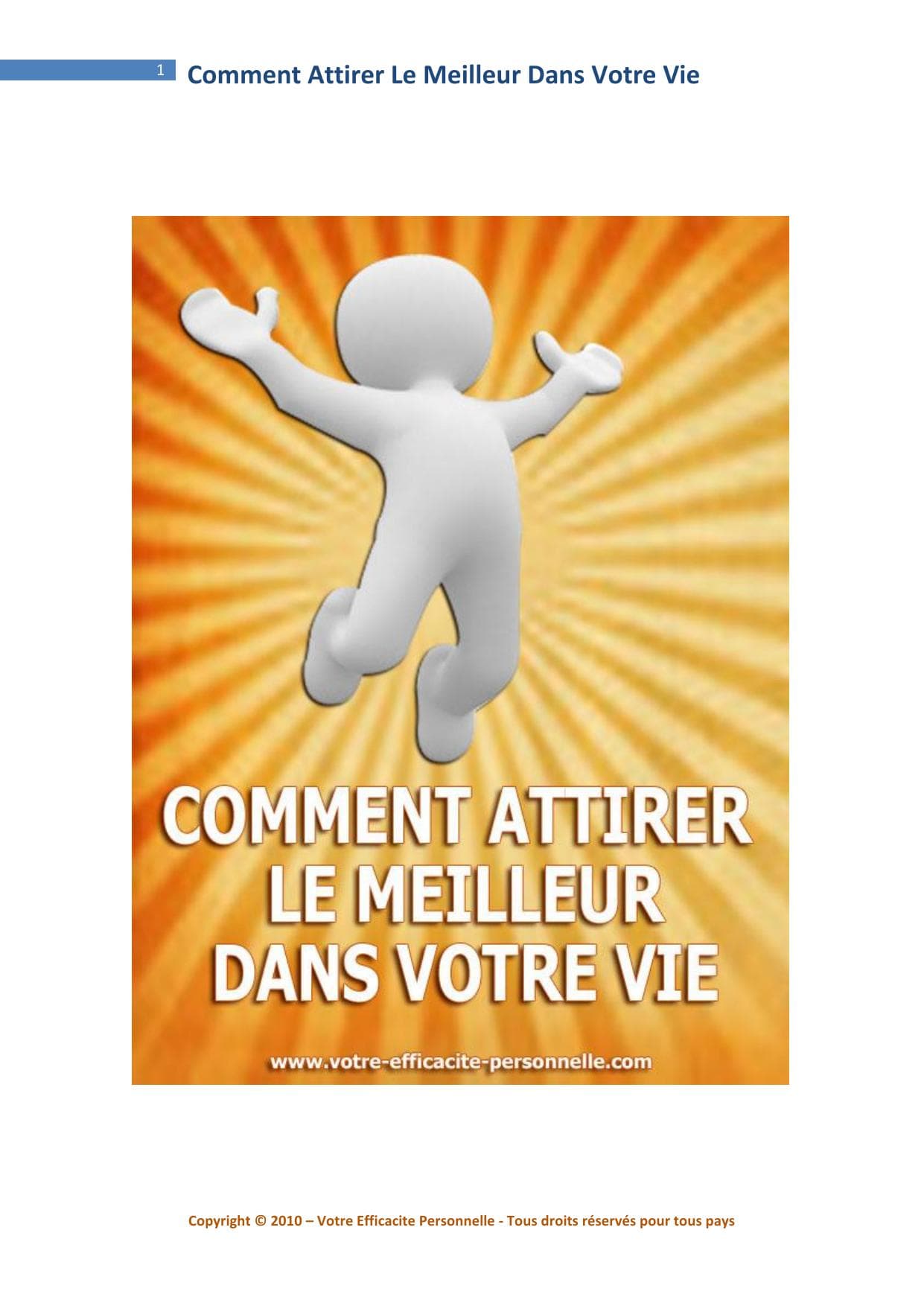 Couverture de « Comment Attirer Le Meilleur Dans Votre Vie Par La Pensée Positive »