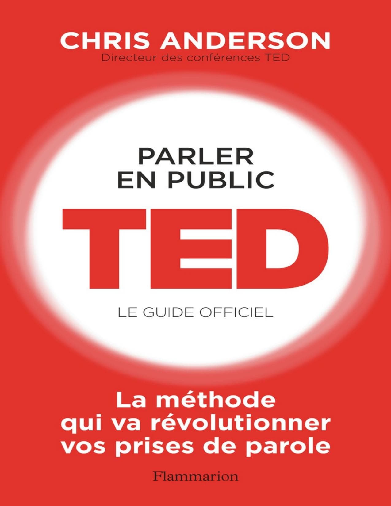 Couverture de « Parler en public. TED - Le guide officiel »