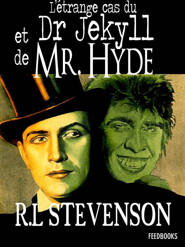 Couverture de « L'Étrange Cas du Dr Jekyll et de Mr Hyde »