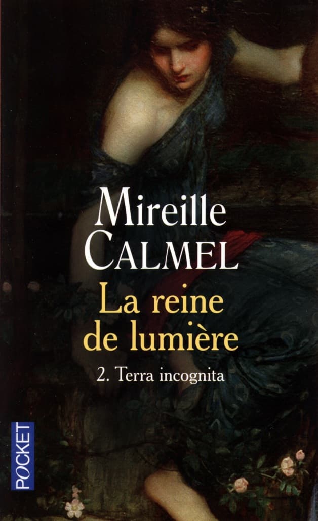 Couverture de « La reine de lumière - 2. Terra incognita »