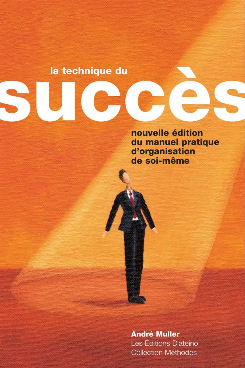 Couverture de « La Technique du Succès »
