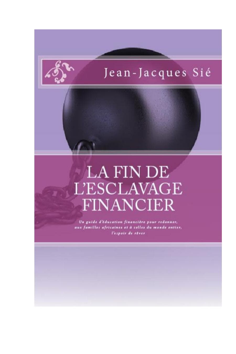Couverture de « FIN DE L ESCLAVAGE FINANCIER »