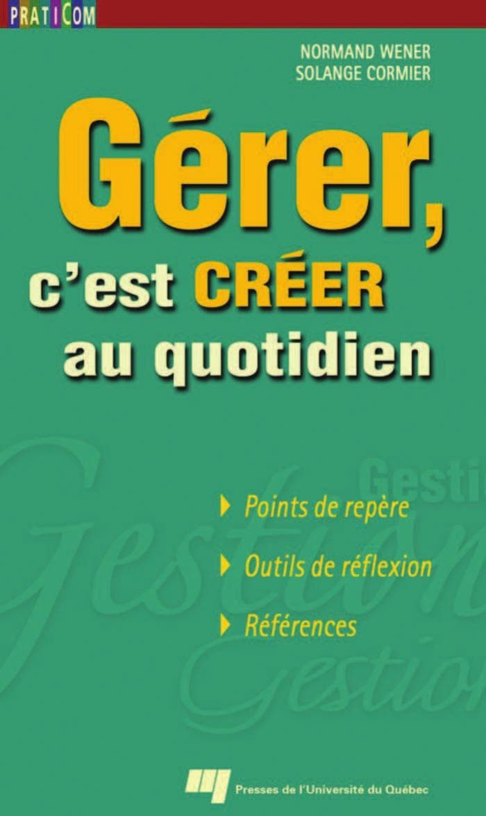 Couverture de « Gérer C’est Créer au Quotidien. »