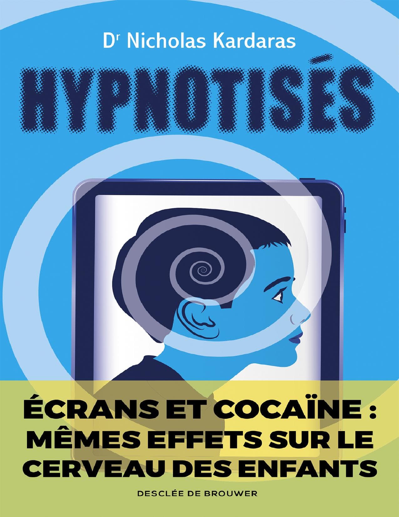 Couverture de « Hypnotisés - écrans sur le cerveau des enfants »
