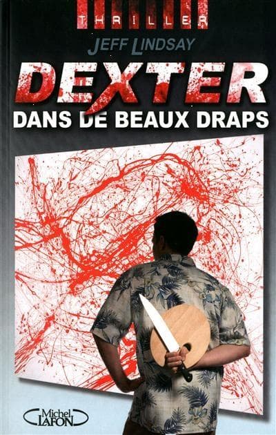 Couverture de « Dexter dans de beaux draps »