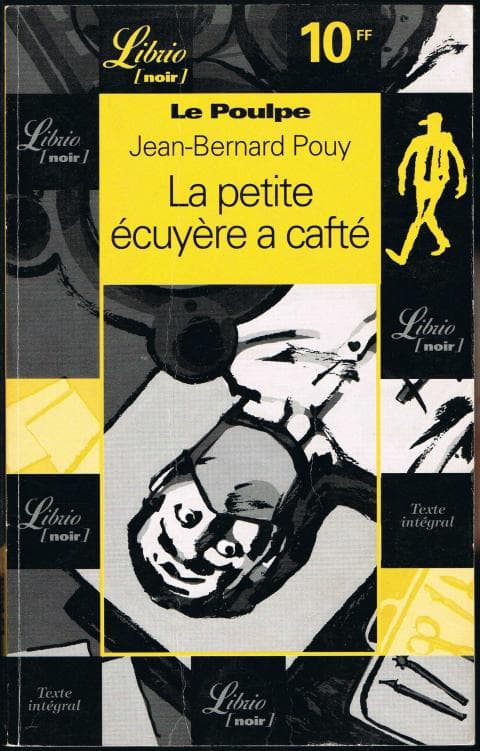 Couverture de « Le Poulpe - La petite écuyère à cafté »