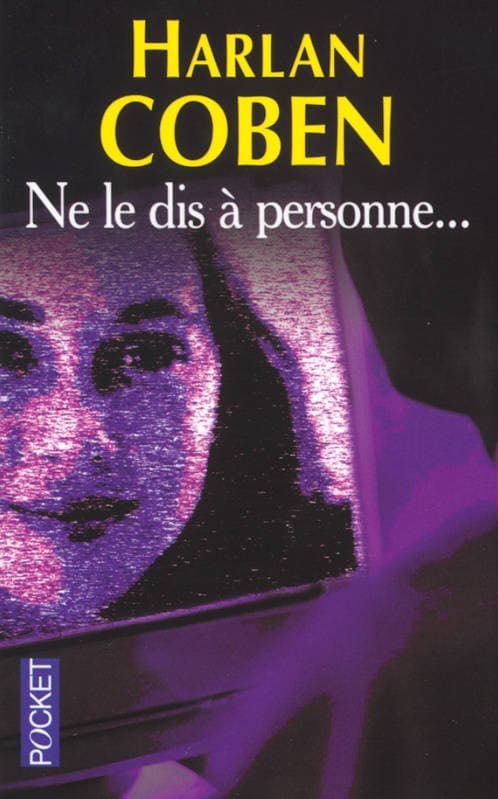 Couverture de « Ne le dis à personne »