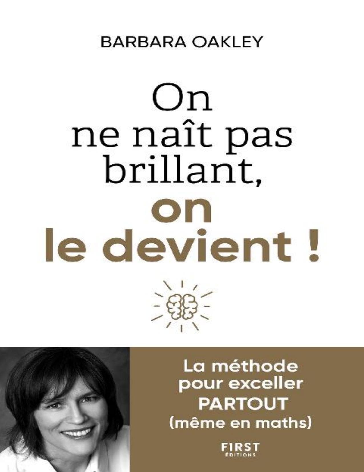 Couverture de « On ne naît pas brillant, on le devient - La méthode pour exceller PARTOUT (même en maths) »