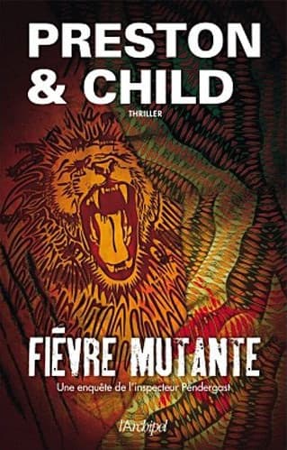 Couverture de « [Aloysius Pendergast 10] Fievre mutante »