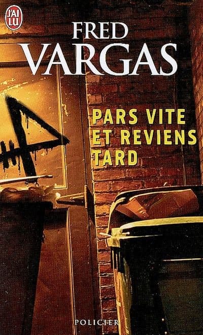 Couverture de « Pars vite et reviens tard »