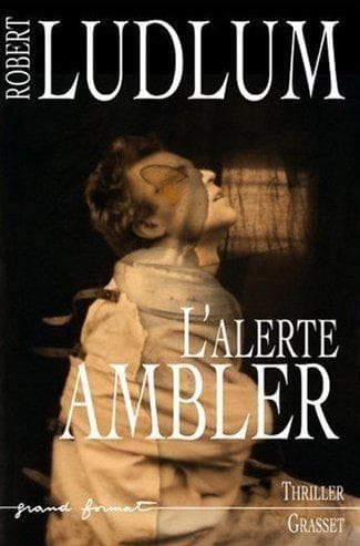 Couverture de « L'alerte Ambler »