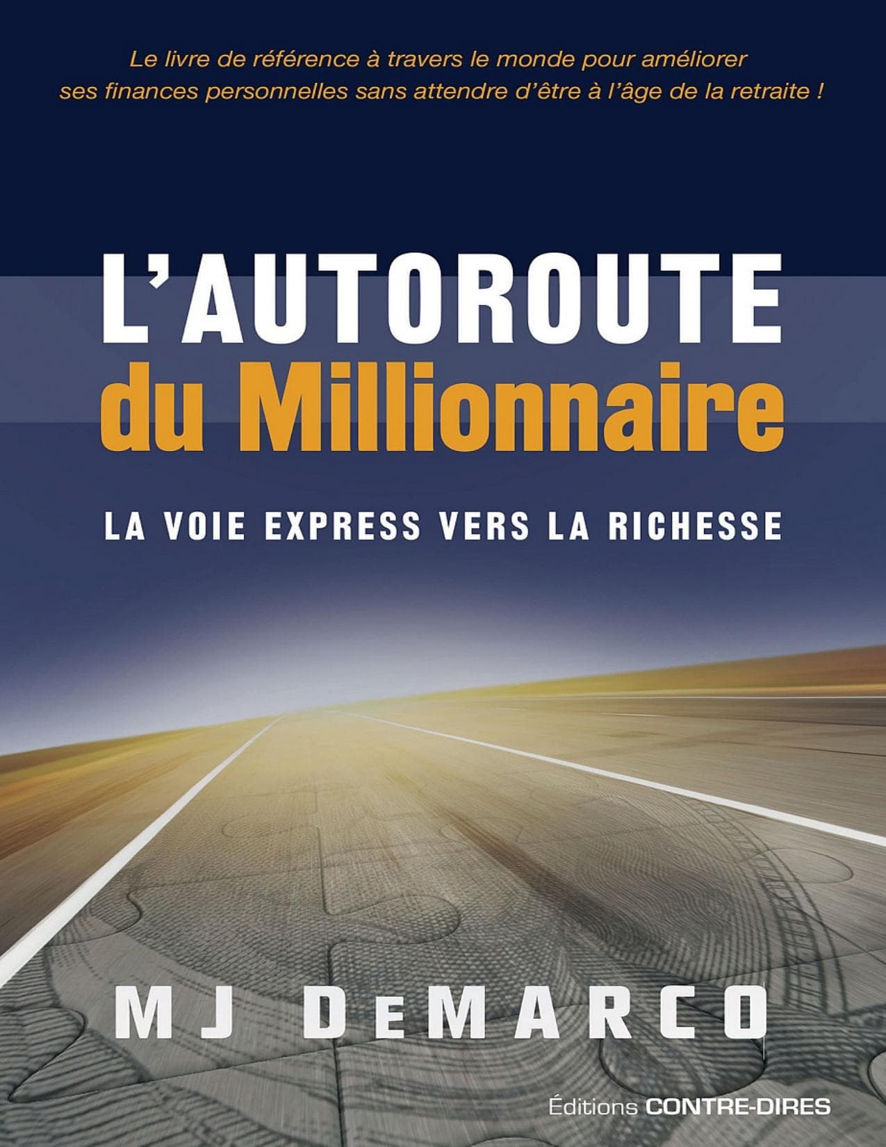 Couverture de « L’autoroute du millionnaire »