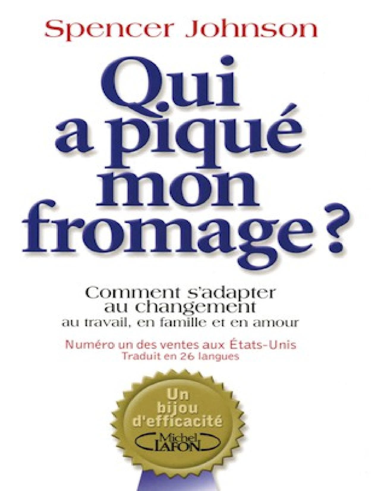 Couverture de « Qui a piqu mon fromage ? »
