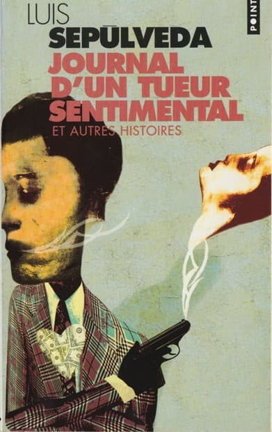 Couverture de « Journal D'Un Tueur Sentimental Et Autres Histoires »