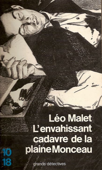 Couverture de « L'envahissant cadavre le plaine Monceau »