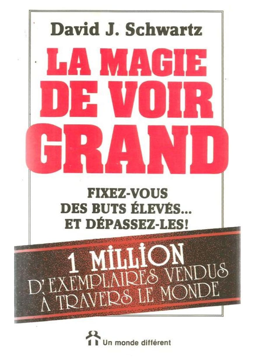 Couverture de « LA MAGIE DE VOIR GRAND »