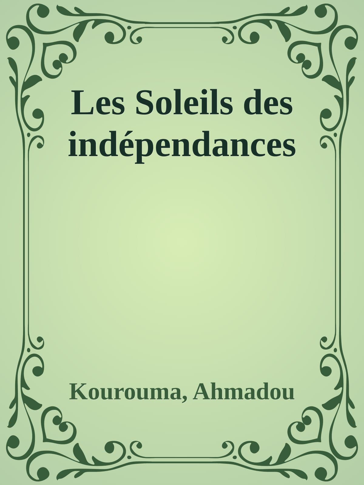 Couverture de « Les Soleils des indépendances »