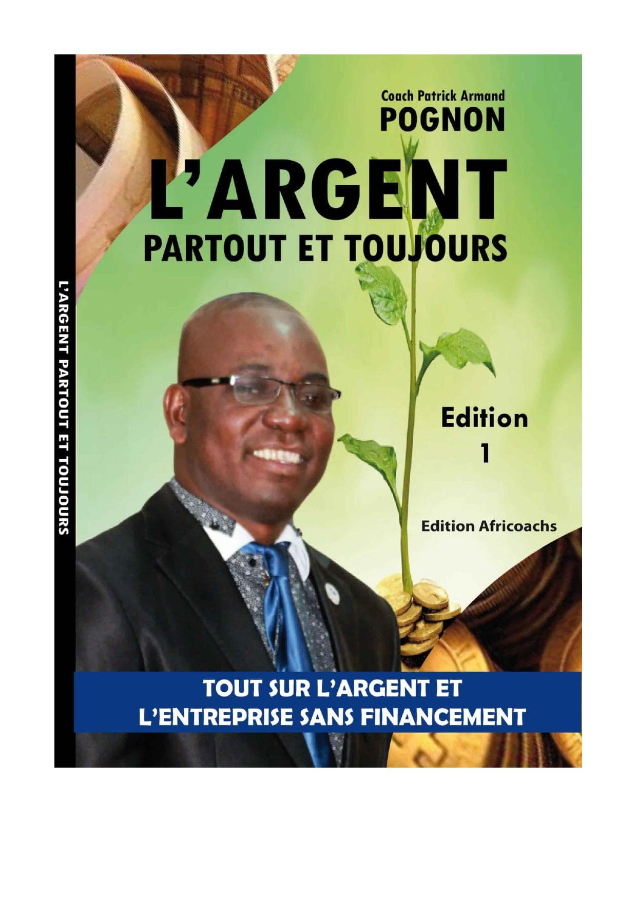 Couverture de « l’ARGENT ! Toujours et partout »