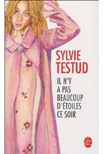 Couverture de « Il n’y a pas beaucoup d’étoiles ce soir - Sylvie Testud »